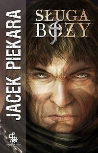 Sługa Boży by Jacek Piekara