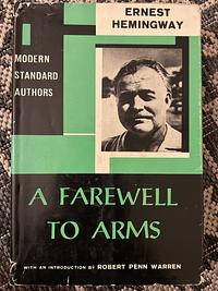 A Farewell to Arms by Ernest Hemingway