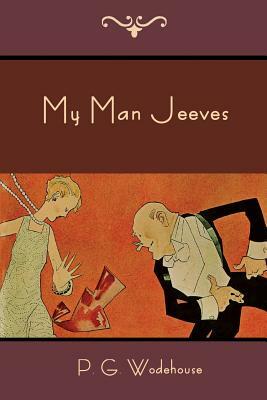 My Man Jeeves by P.G. Wodehouse