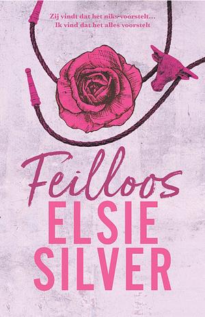 Feilloos by Elsie Silver