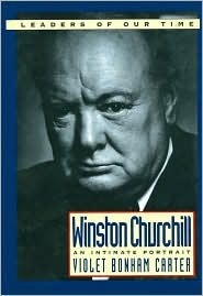 Winston Churchill: An Intimate Portrait by Violet Bonham Carter