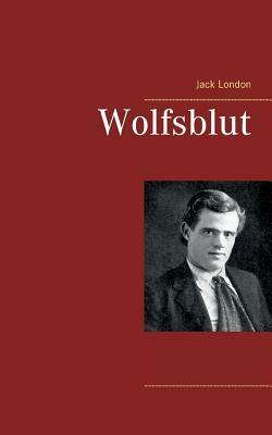 Wolfsblut by Jack London