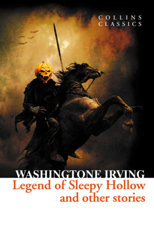 The Legend of Sleepy Hollow and Other Stories by Washington Irving