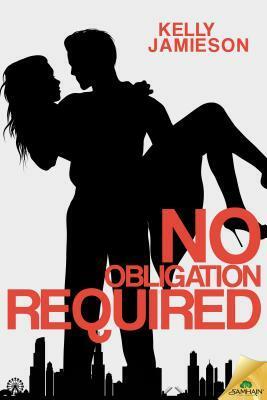 No Obligation Required by Kelly Jamieson