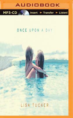 Once Upon a Day by Lisa Tucker