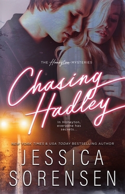 Chasing Hadley by Jessica Sorensen