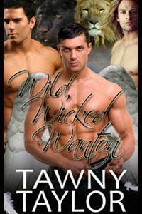 Wild, Wicked & Wanton by Tawny Taylor