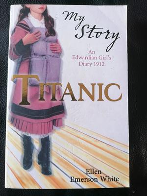 Titanic by Ellen Emerson White