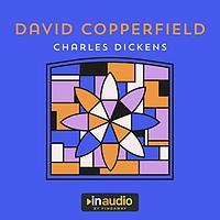 David Copperfield (Unabridged) by Charles Dickens