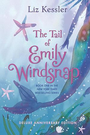 The Tail of Emily Windsnap by Liz Kessler