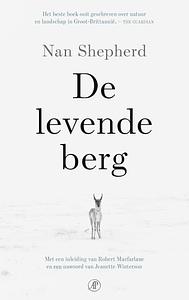 De levende berg by Nan Shepherd