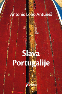 Slava Portugalije by Jasmina Nešković, Jovan Tatić, António Lobo Antunes