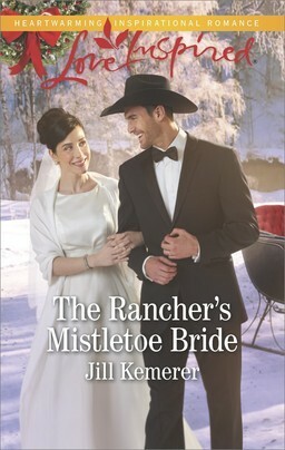 The Rancher's Mistletoe Bride by Jill Kemerer
