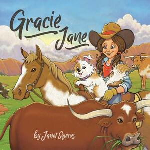 Gracie Jane by Janet Squires