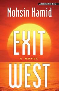 Exit West by Mohsin Hamid