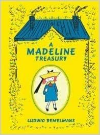 A Madeline Treasury by Ludwig Bemelmans