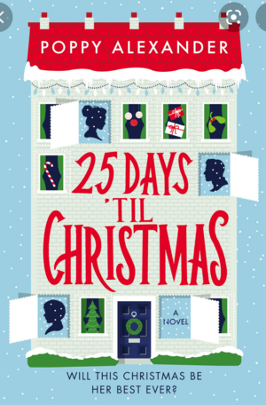 25 Days 'til Christmas by Poppy Alexander