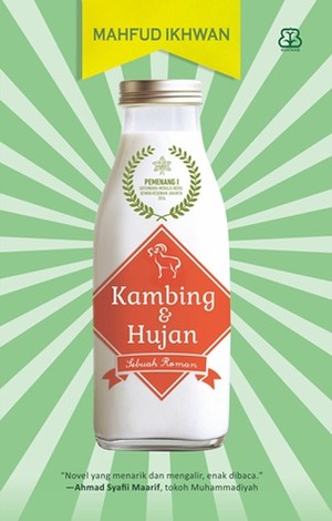 Kambing dan Hujan: Sebuah Roman by Mahfud Ikhwan