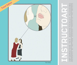 Instructoart: Travel Edition: Informative Yet Aesthetically Pleasing by Matthew Vescovo