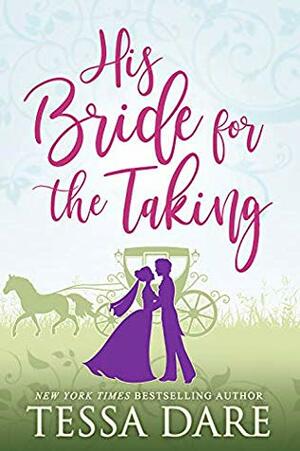 His Bride for the Taking by Tessa Dare