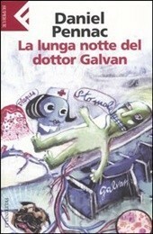 La lunga notte del dottor Galvan by Daniel Pennac, Yasmina Mélaouah