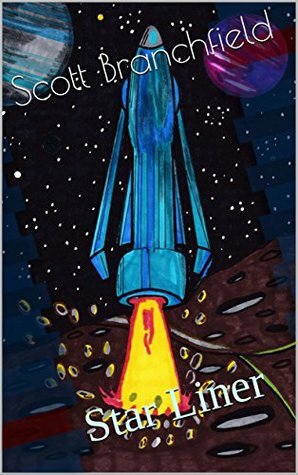 Star Liner by Scott Branchfield