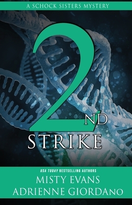 2nd Strike by Misty Evans, Adrienne Giordano