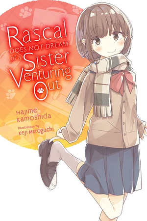 Rascal Does Not Dream of a Sister Venturing Out by Keji Mizoguchi, Hajime Kamoshida
