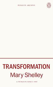 Transformation by Mary Shelley