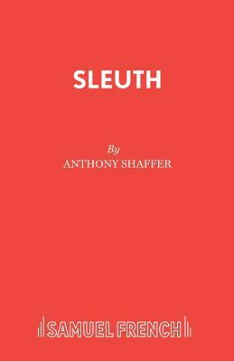 Sleuth by Anthony Shaffer