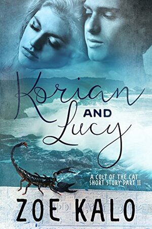 Korian and Lucy: A Cult of the Cat Short Story by Zoe Kalo