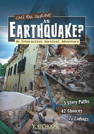 Can You Survive an Earthquake? by Rachael Hanel, Rachael Hanel