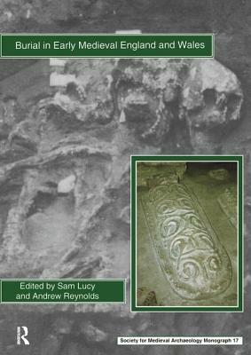 Burial in Early Medieval England and Wales by 