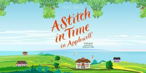 A Stitch in Time in Applewell by Lilac Mills
