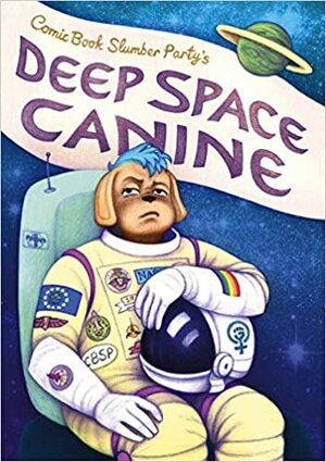 Deep Space Canine by Hannah K. Chapman