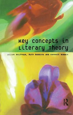 Key Concepts in Literary Theory by 
