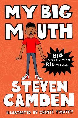 My Big Mouth by Camden, Steve