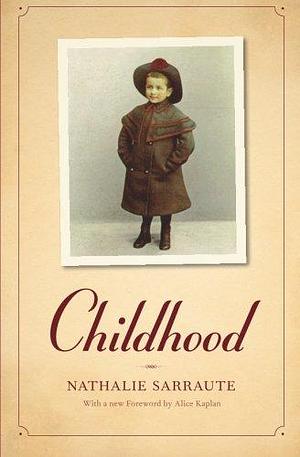 Childhood by Nathalie Sarraute (5-Apr-2013) Paperback by Nathalie Sarraute, Nathalie Sarraute
