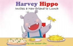 Harvey Hippo Invites a New Friend to Lunch by Lisa Sankar-Zhu