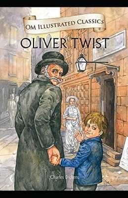 Oliver Twist Illustrated by Charles Dickens