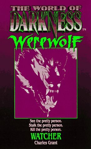 Werewolf: Watcher by Charles L. Grant