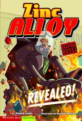 Revealed!: Zinc Alloy by Donald Lemke