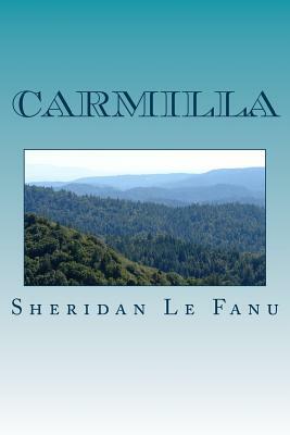 Carmilla by J. Sheridan Le Fanu