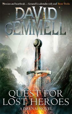 Quest for Lost Heroes. David A. Gemmell by David Gemmell