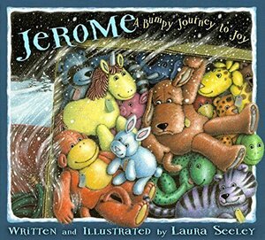 Jerome: A Bumpy Journey to Joy by Laura L. Seeley