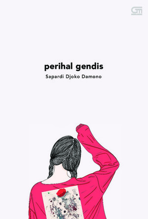 Perihal Gendis by Sapardi Djoko Damono