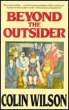 Beyond the Outsider by Colin Wilson