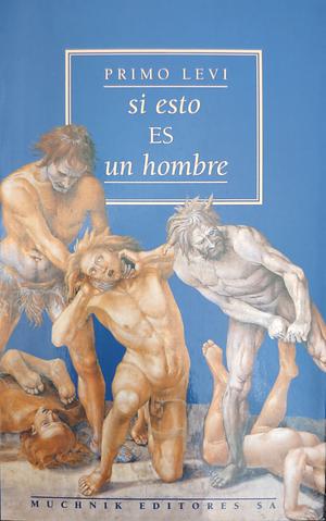 Si Esto Es un Hombre by Primo Levi