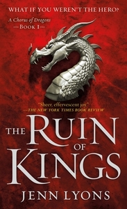 The Ruin of Kings by Jenn Lyons