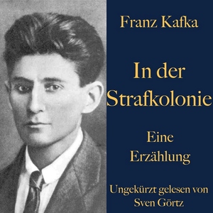 In der Strafkolonie by Franz Kafka